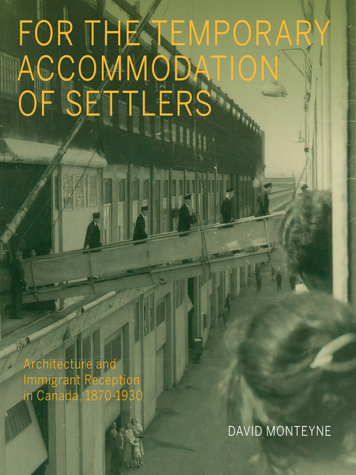 Title details for For the Temporary Accommodation of Settlers by David Monteyne - Available